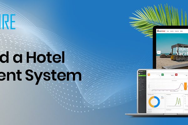 How to Build a Hotel Management System (HMS)?